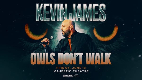 Kevin James: Owls Don’t Walk - June 13, 2025