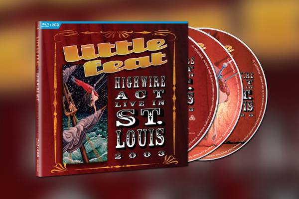 Little Feet’s 'Highwire Act In St. Louis' getting first-ever DVD & digital release